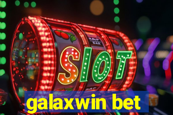 galaxwin bet