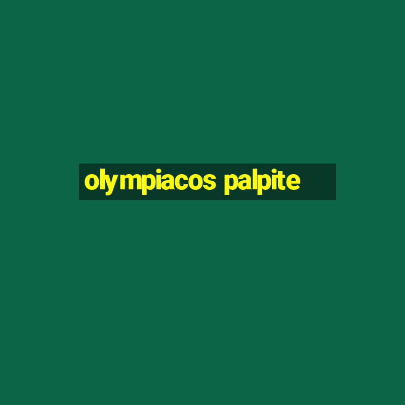 olympiacos palpite