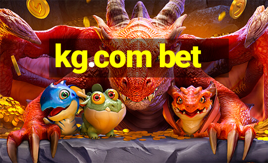 kg.com bet