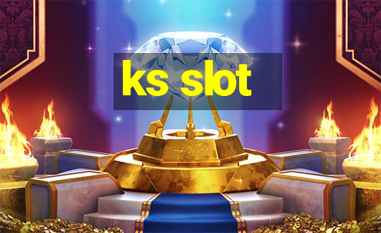 ks slot