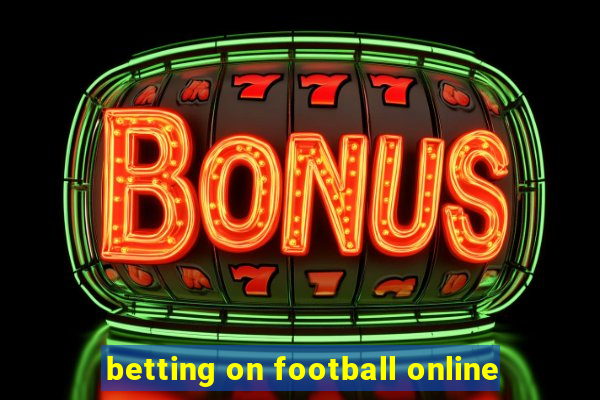 betting on football online