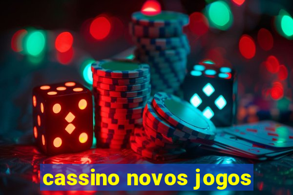 cassino novos jogos