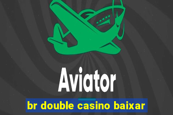 br double casino baixar