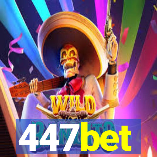 447bet