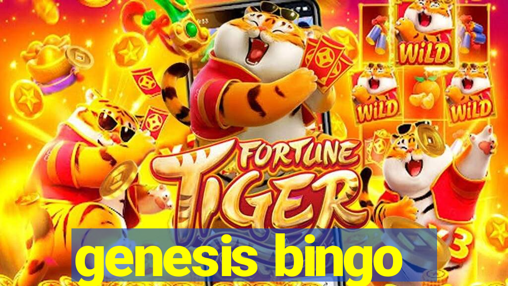 genesis bingo