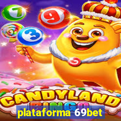 plataforma 69bet