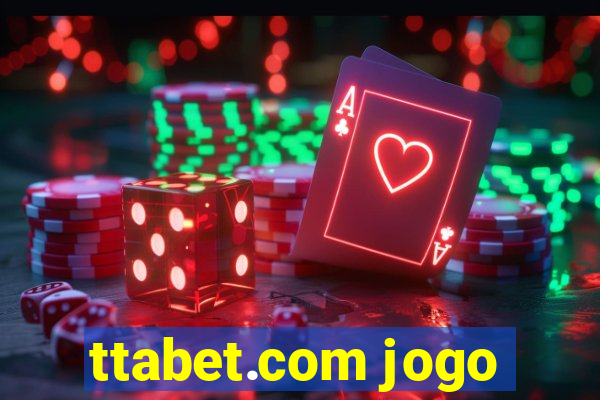 ttabet.com jogo