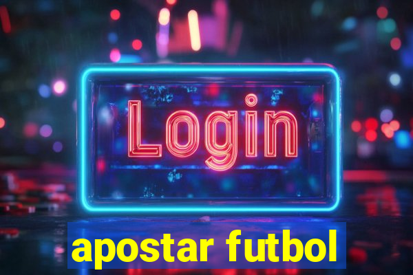 apostar futbol