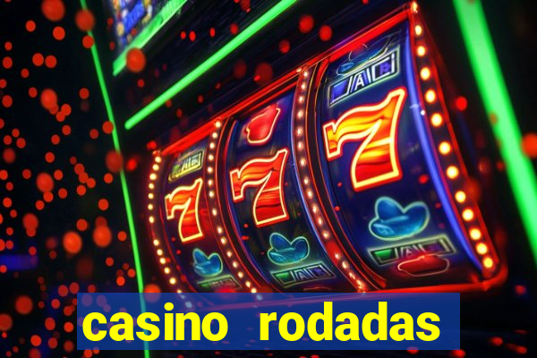 casino rodadas grátis sem depósito