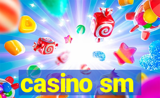 casino sm