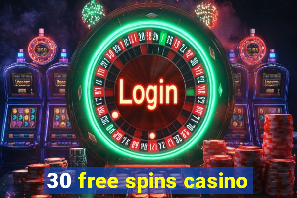 30 free spins casino