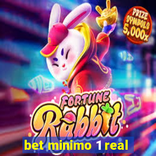 bet minimo 1 real