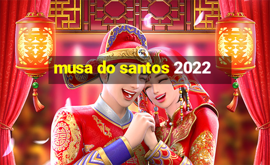 musa do santos 2022