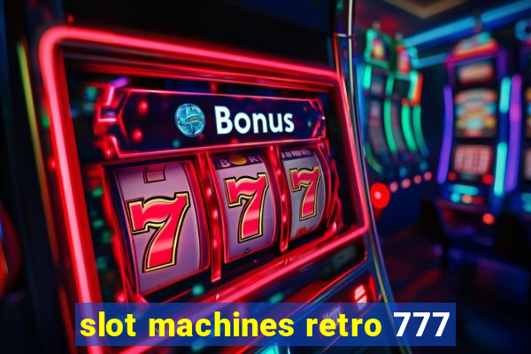 slot machines retro 777