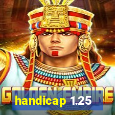 handicap 1.25