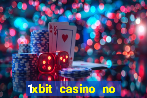 1xbit casino no deposit bonus