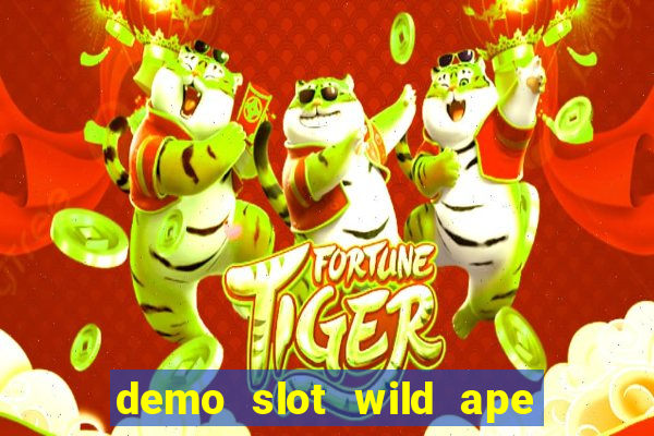 demo slot wild ape pg soft