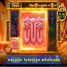 eucatur telefone whatsapp