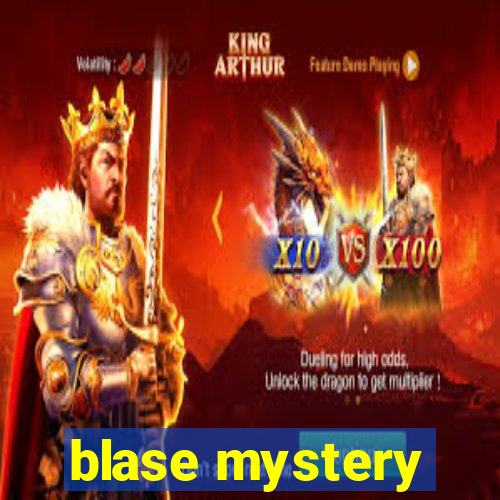 blase mystery