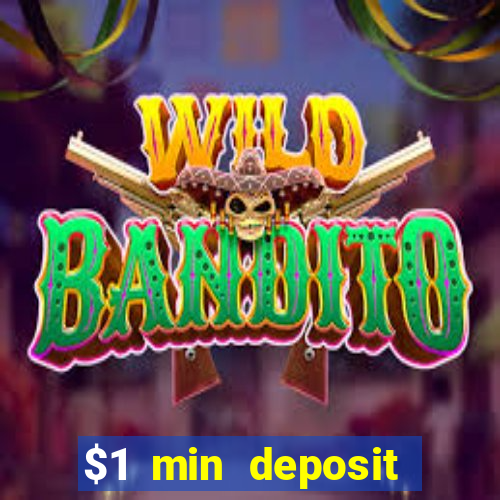 $1 min deposit mobile casino