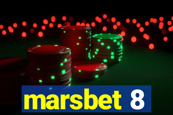 marsbet 8