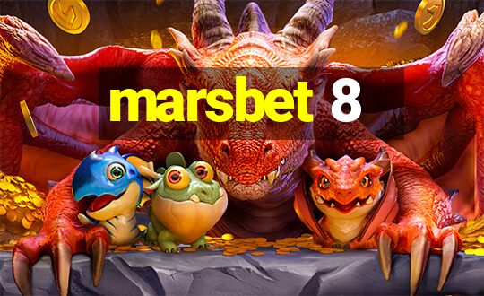 marsbet 8