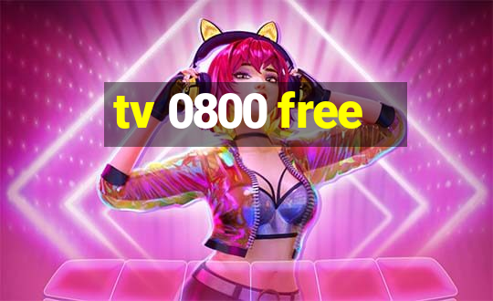 tv 0800 free