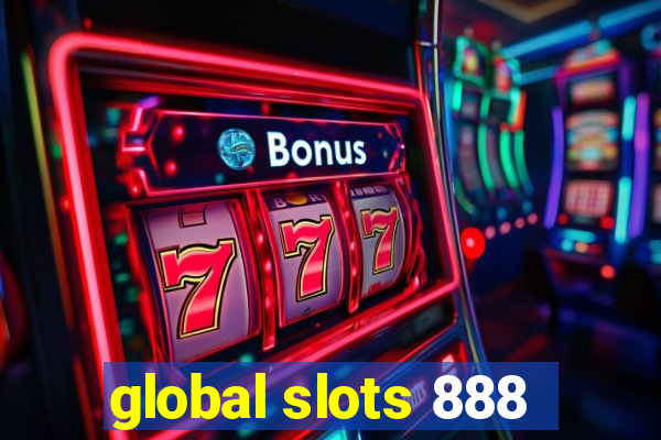 global slots 888