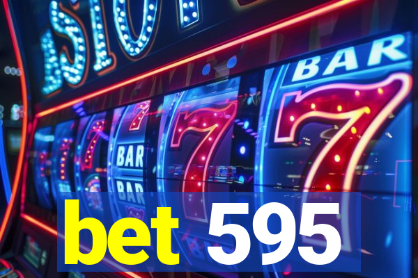 bet 595