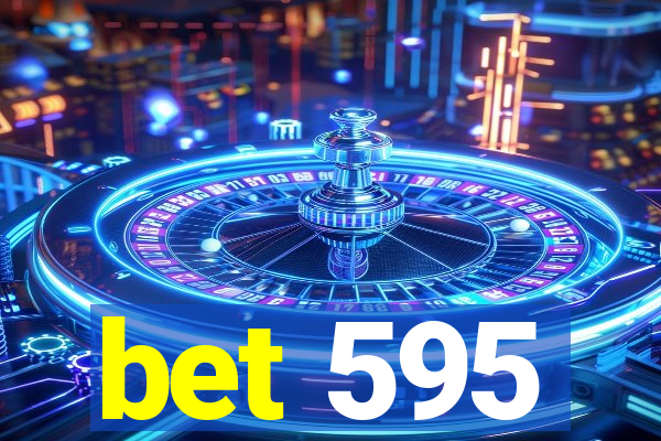 bet 595