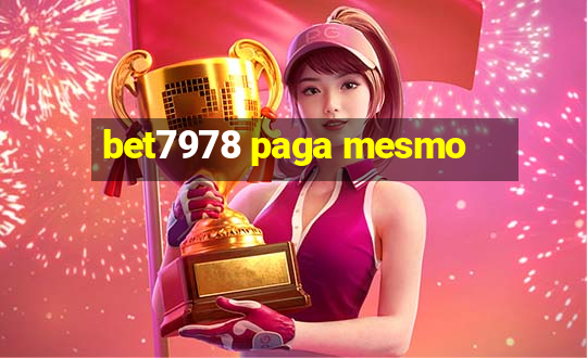 bet7978 paga mesmo