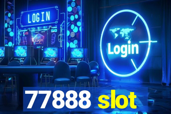 77888 slot