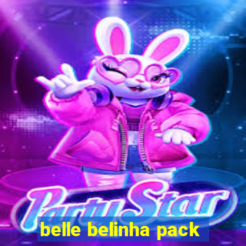 belle belinha pack