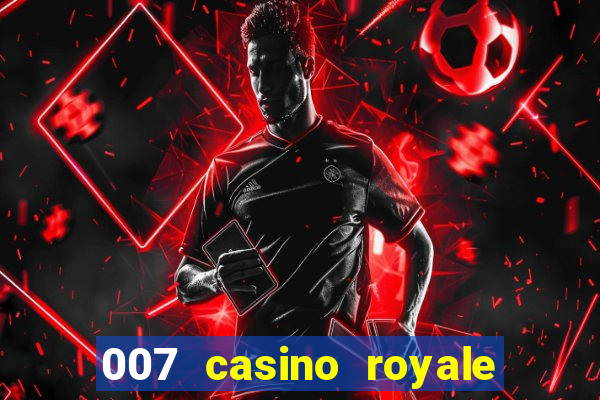 007 casino royale dublado e legendado