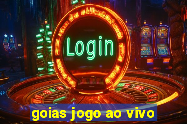 goias jogo ao vivo