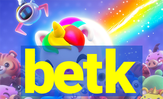 betk