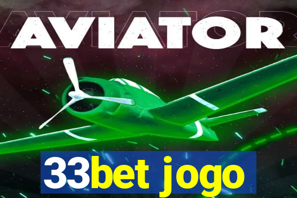 33bet jogo