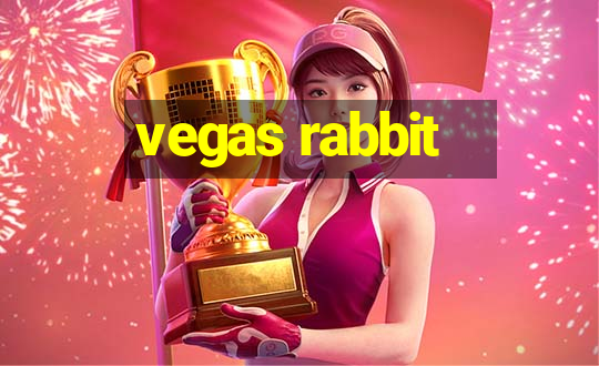 vegas rabbit