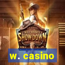 w. casino