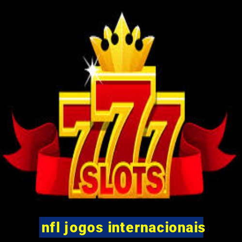 nfl jogos internacionais