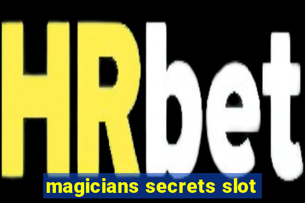 magicians secrets slot