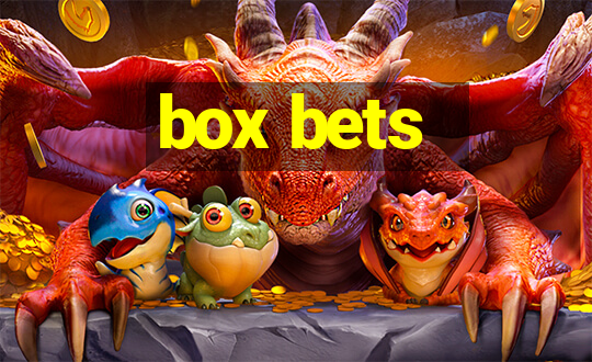 box bets