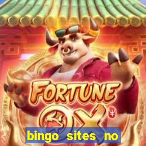 bingo sites no deposit not on gamstop