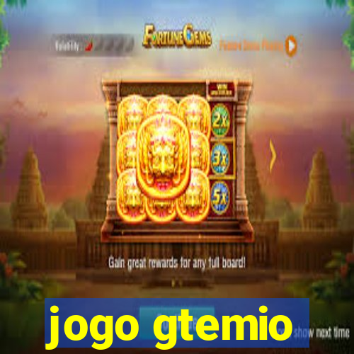 jogo gtemio