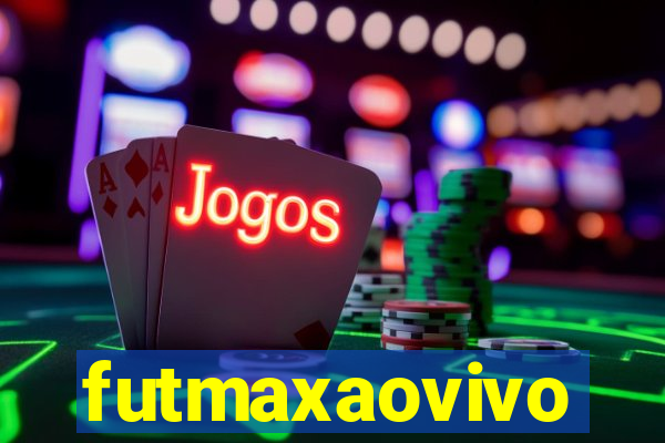 futmaxaovivo