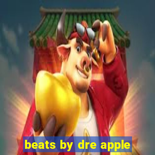 beats by dre apple