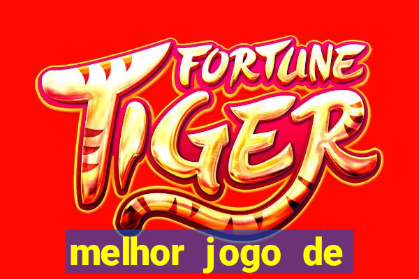 melhor jogo de ganhar dinheiro de verdade