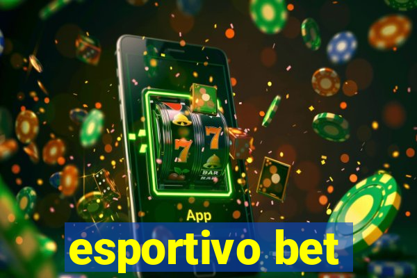 esportivo bet