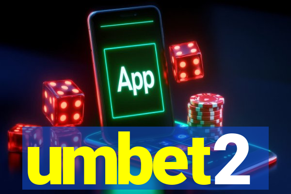 umbet2