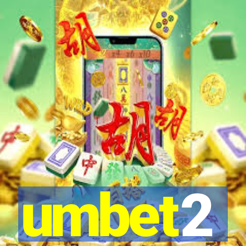 umbet2